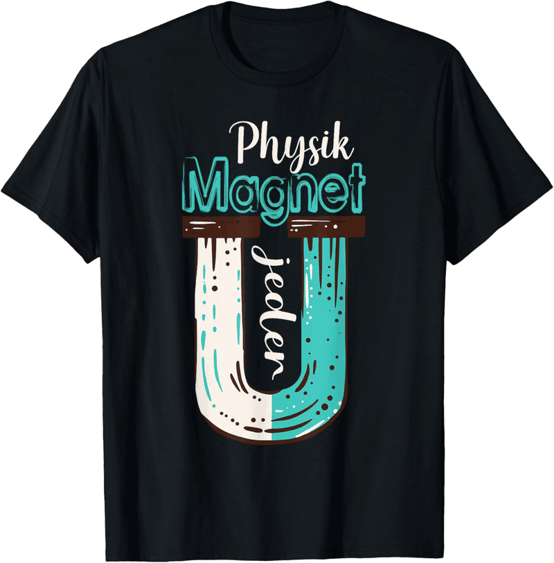 Physik Witze T-Shirt für Physikstudenten und -liebhaber