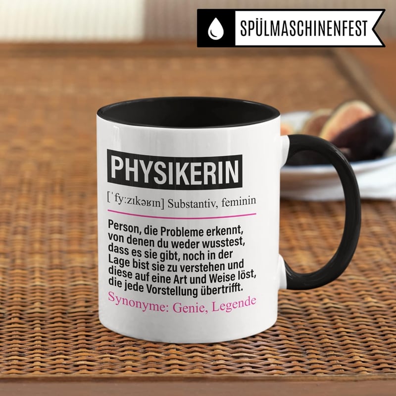 Lustige Tasse für Physikerinnen – ideales Geschenk für Berufstätige