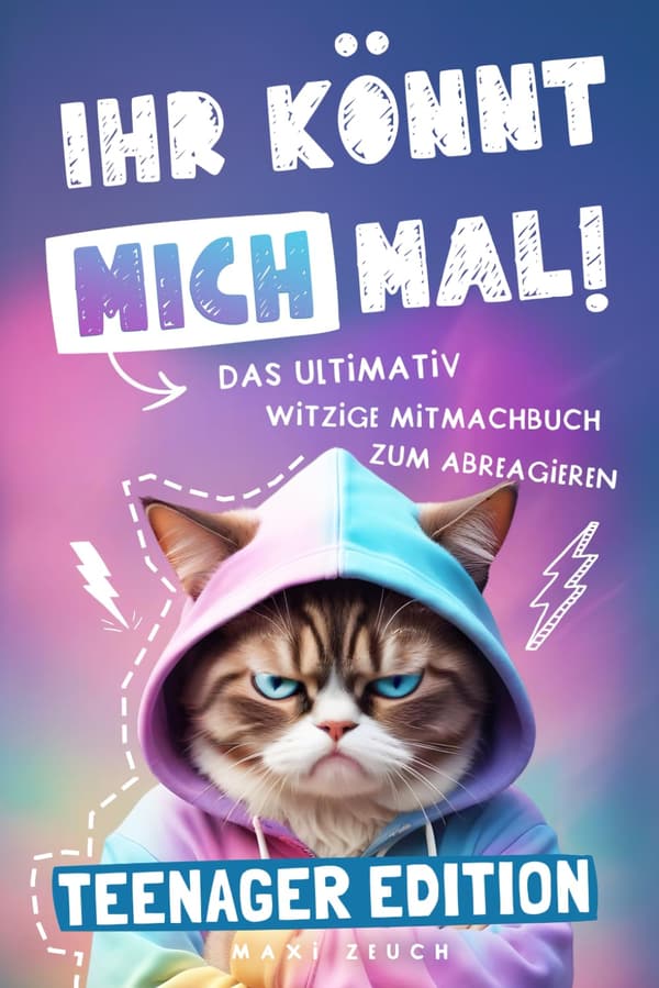 Witziges Mitmachbuch für genervte Teenager – Ideal zum Abreagieren