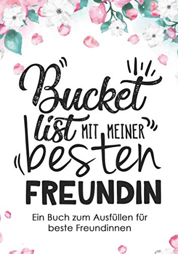 Bucket List Journal für beste Freundinnen – persönliches Tagebuch zum Eintragen
