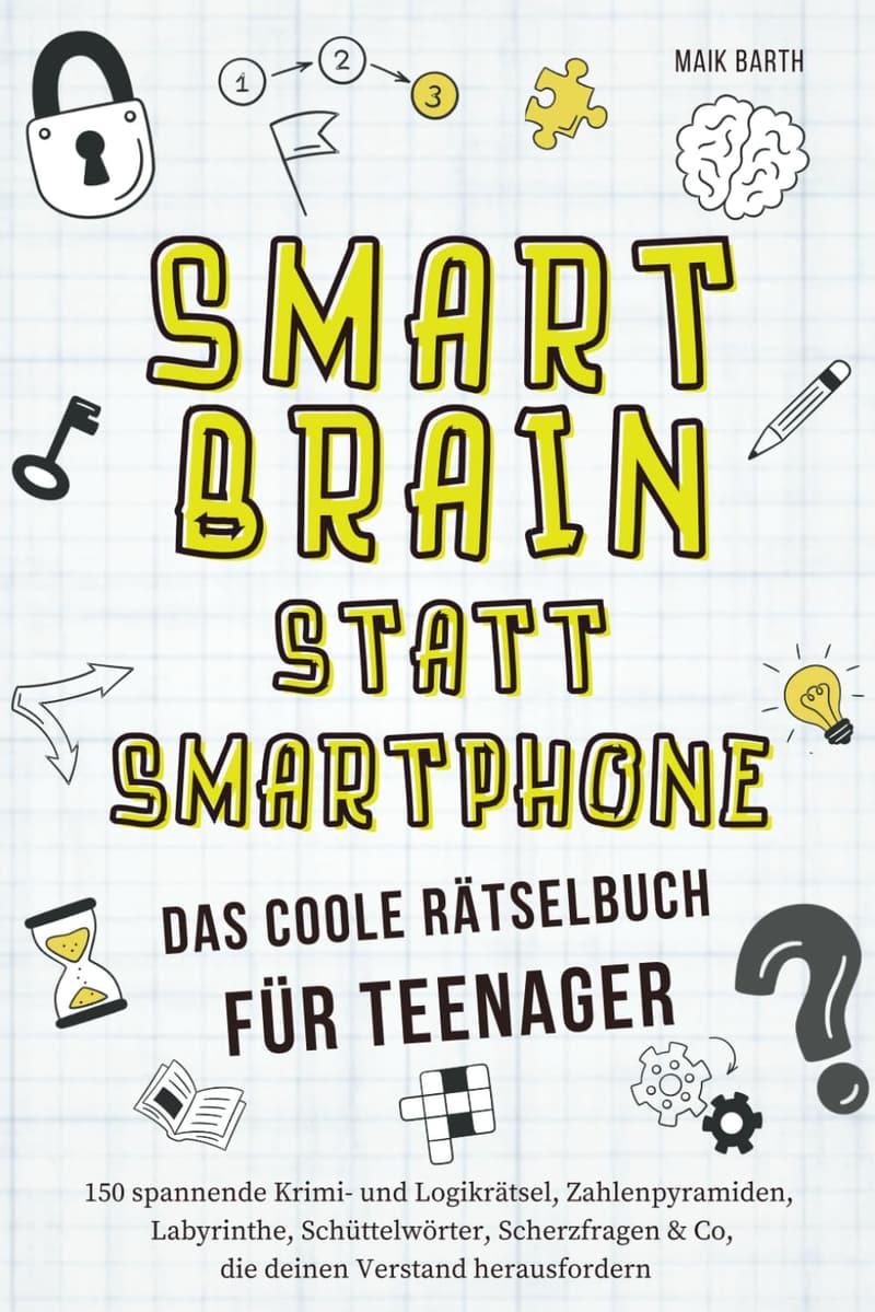 Kreatives Rätselbuch für Teenager: 150 Logikrätsel & Krimis