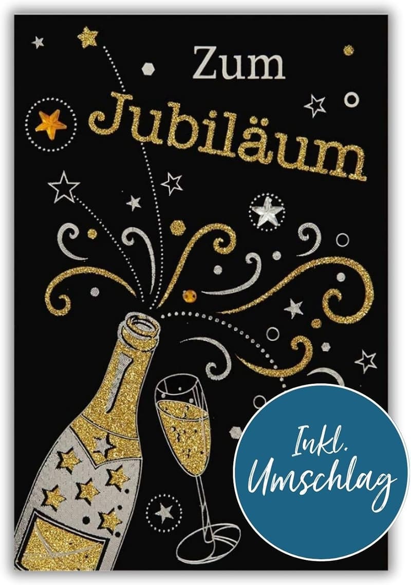 Jubiläumskarte mit Sektflasche – Glückwunschkarte 11,5 x 17 cm