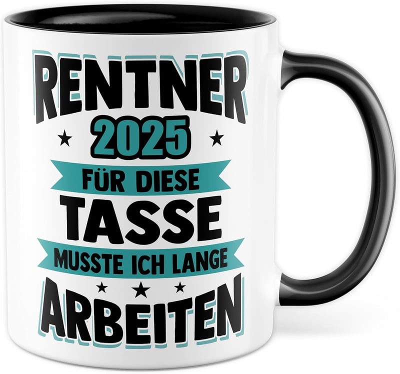 Lustige Rente Tasse für Männer – Geschenk zum Ruhestand 2025
