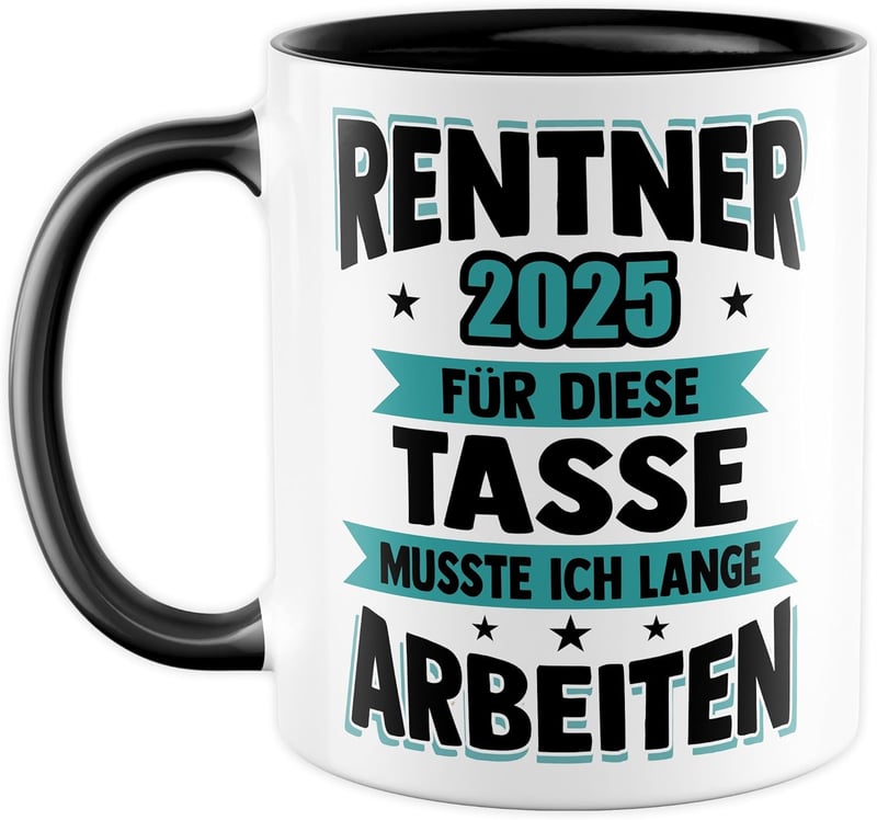 Lustige Rente Tasse für Männer – Geschenk zum Ruhestand 2025