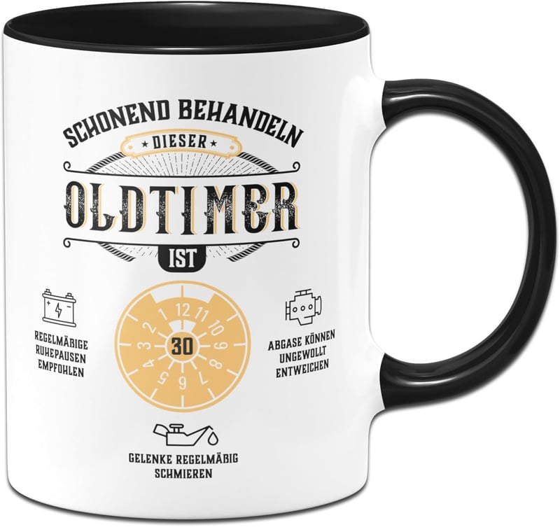 30. Geburtstag - Lustige Kaffeetasse für Männer mit Spruch
