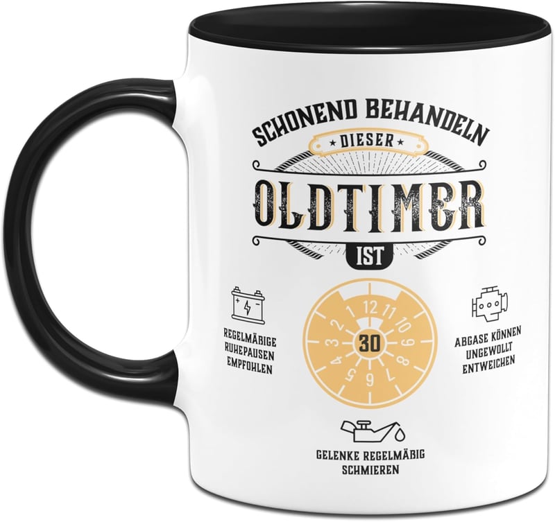 30. Geburtstag - Lustige Kaffeetasse für Männer mit Spruch