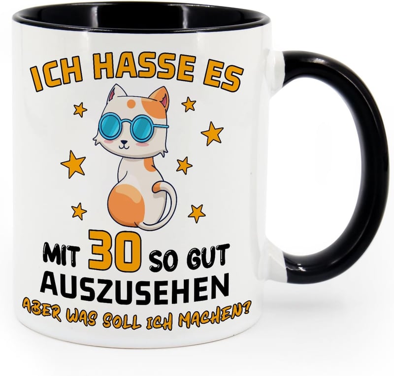 30. Geburtstag Tasse mit Spruch