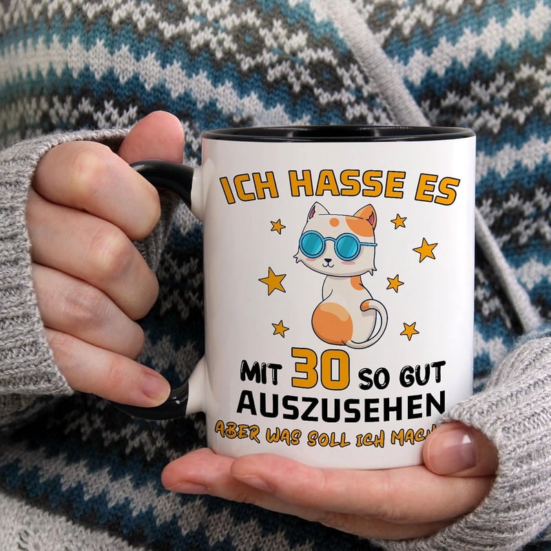 30. Geburtstag Tasse mit Spruch 