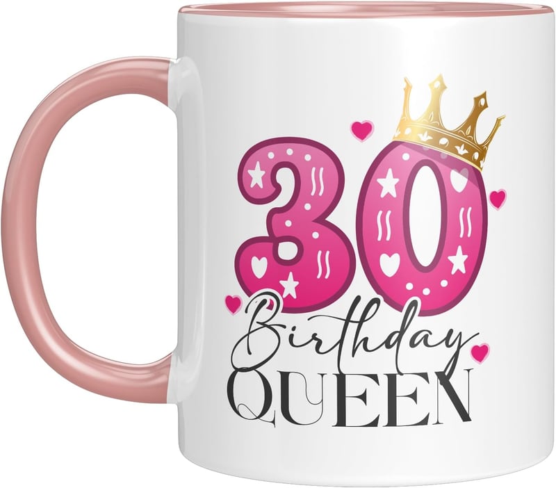 Geburtstagskaffee-Becher „Birthday Queen“ für Frauen – 30. Geburtstag