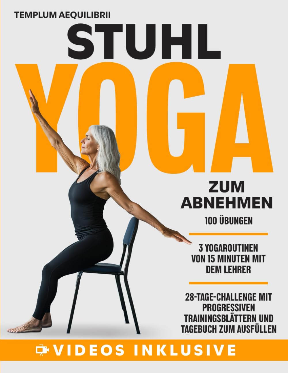 28-Tage-Stuhl-Yoga-Challenge: 100 Übungen mit Videoanleitung