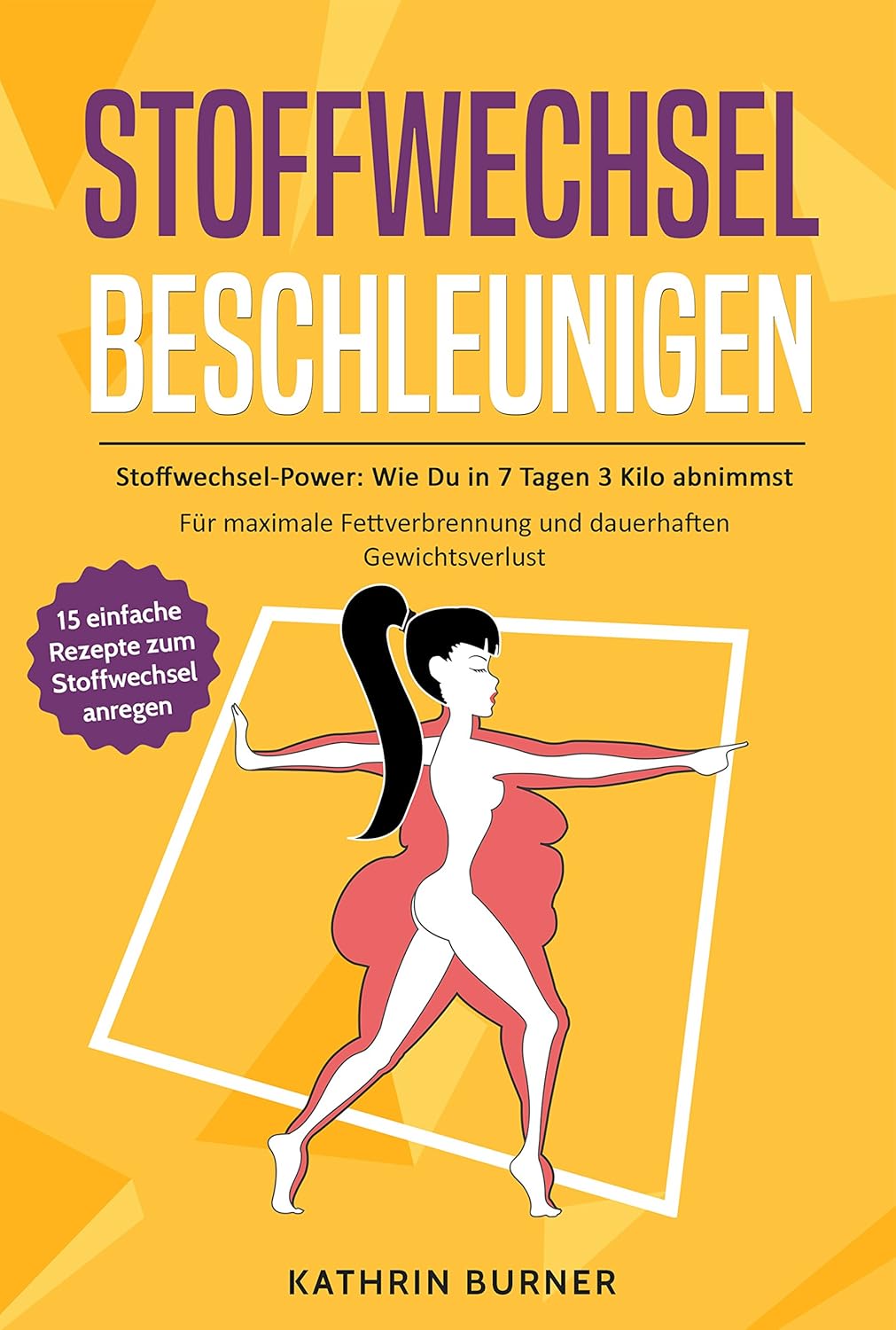 7-Tage Stoffwechsel-Diät für dauerhaften Gewichtsverlust