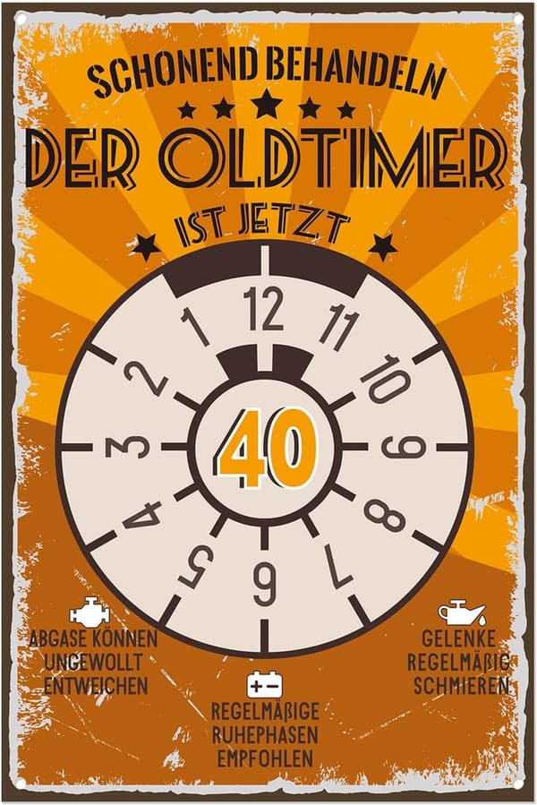Lustiges Metallschild zum 40. Geburtstag für Männer, 20x30 cm