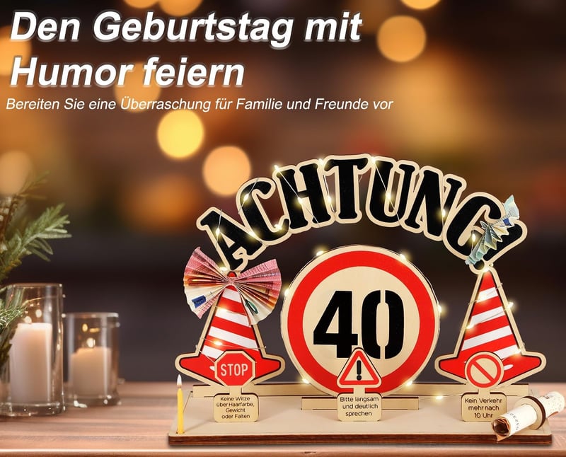 Lustige Geldgeschenke zur 40. Geburtstagsfeier mit Holz und LED