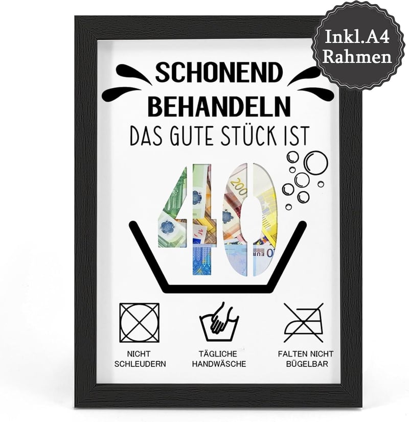 Witziges Geldgeschenk zum 40. Geburtstag für Freunde und Familie im DIN A4 Bilderrahmen