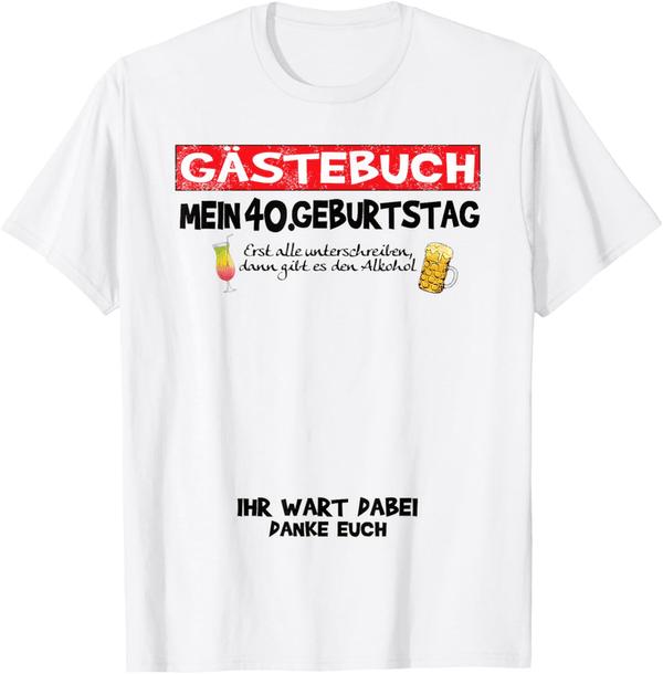 Gästebuch-T-Shirt zum 40. Geburtstag für Herren und Damen