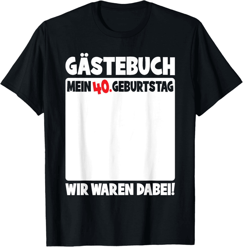 Lustiges T-Shirt zum 40. Geburtstag für Frauen und Männer