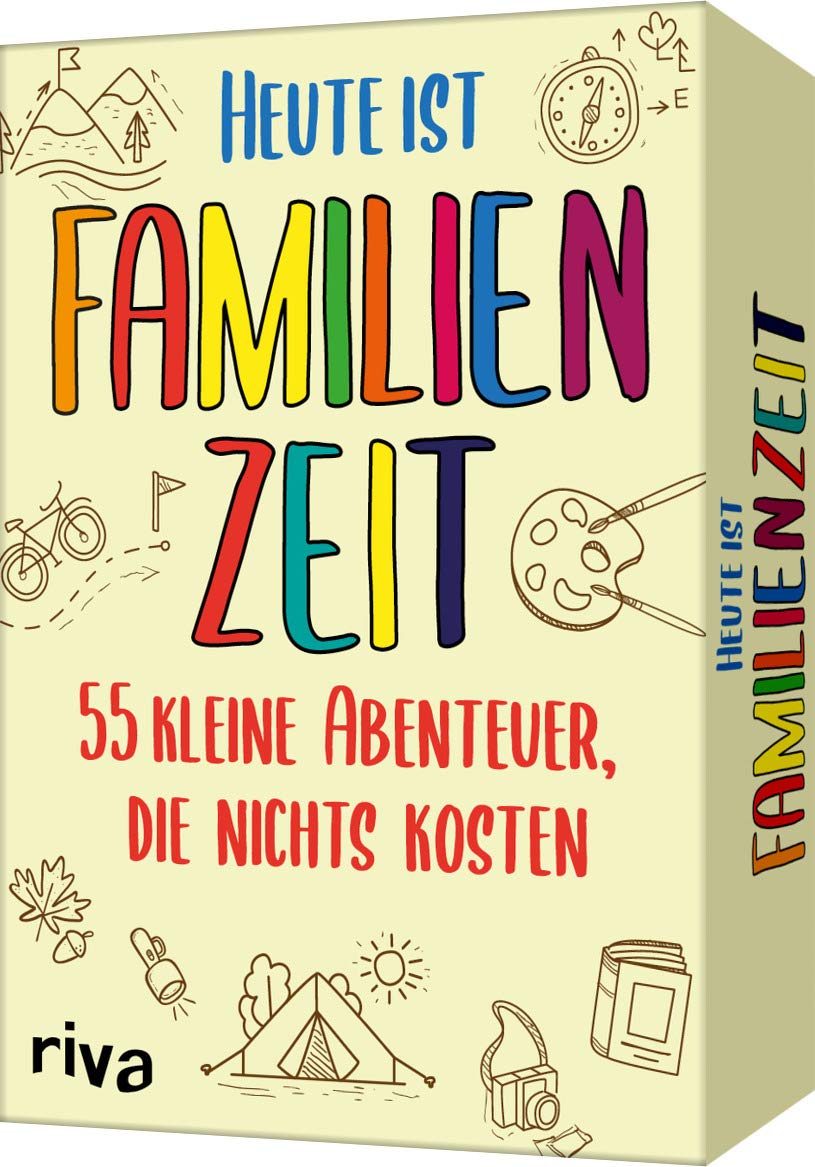Familienabenteuer für den Alltag: 55 kostenlose Mikroabenteuer ab 5 Jahren