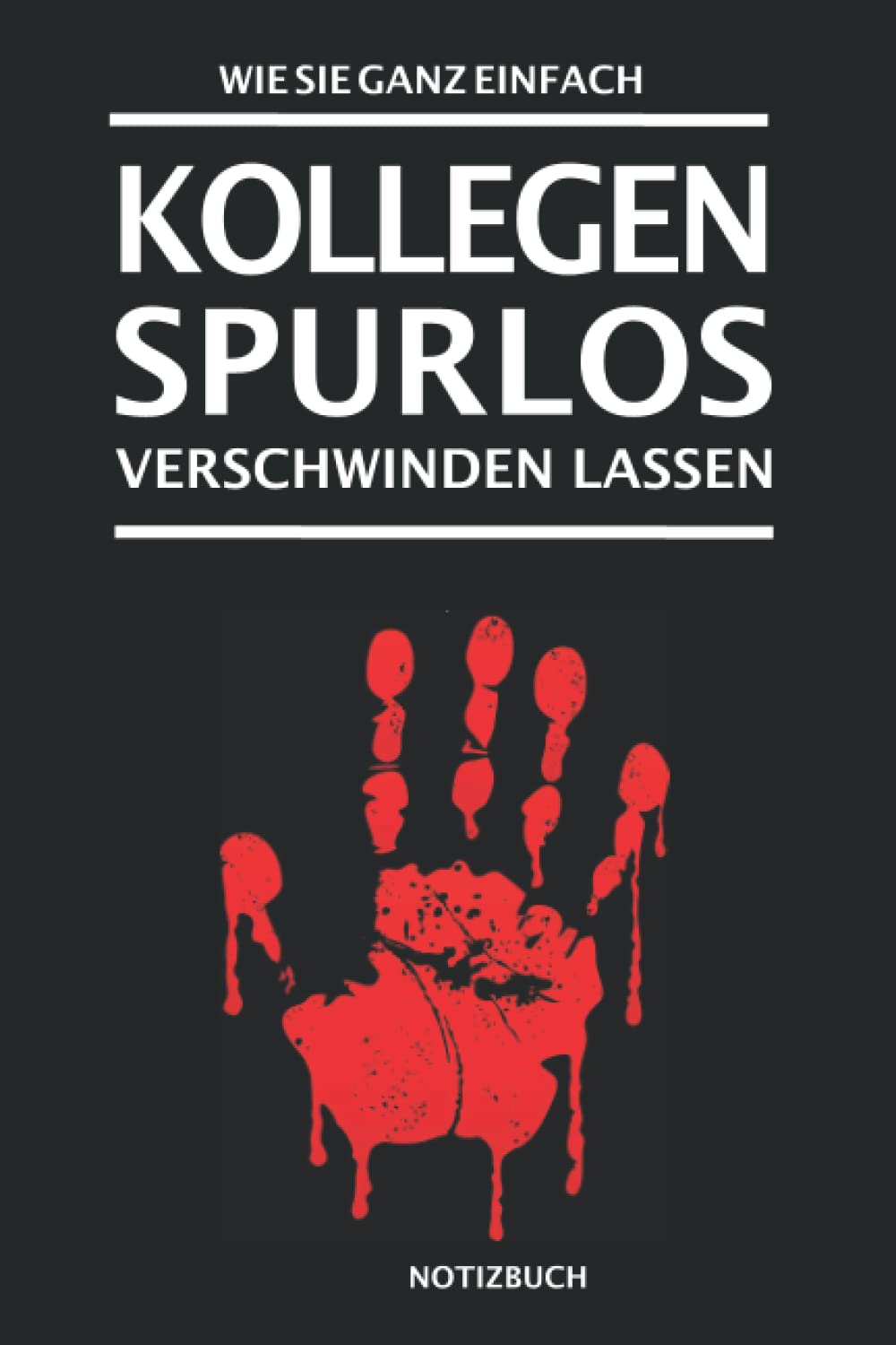 Originelles Notizbuch für Männer – Lustiges Bürogeschenk für Kollegen