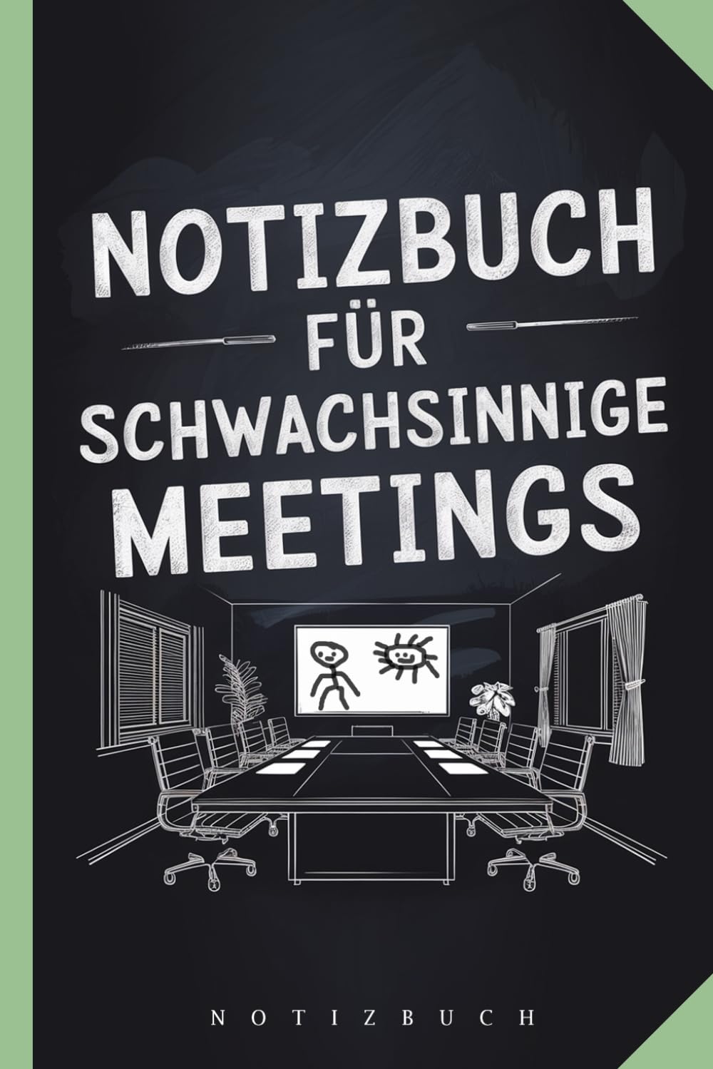 Humorvolles Notizbuch für sinnlose Büromeetings – 120 Seiten