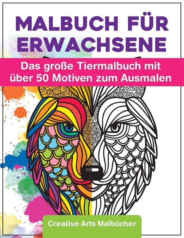 Tiermalbuch für Erwachsene - Über 50 Motive zur Entspannung