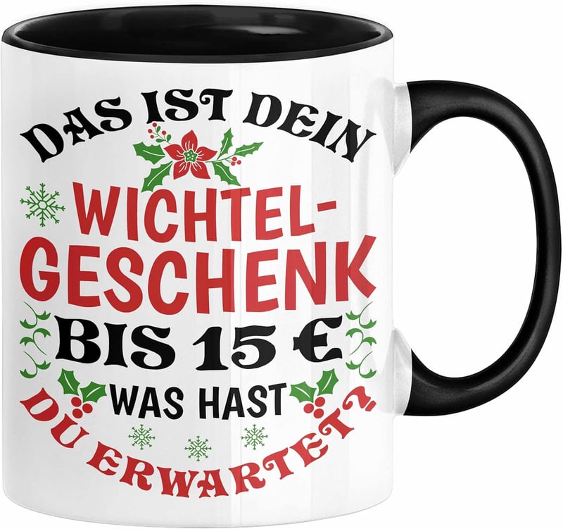 Wichtelgeschenk Tasse für Frauen und Kollegen bis 15 € (Schwarz)