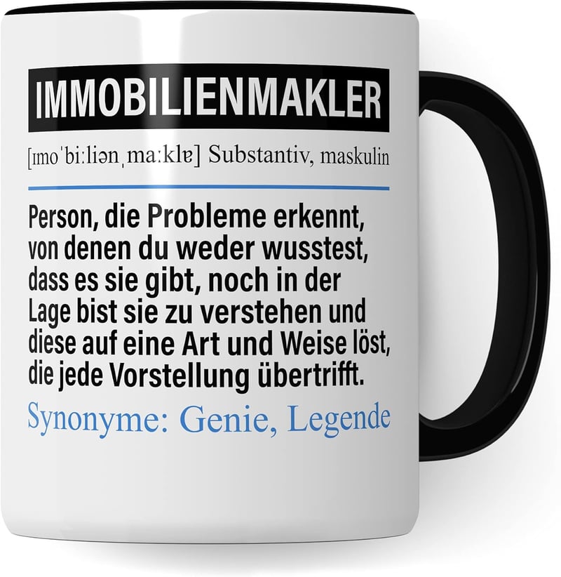 Lustige Kaffeetasse für Immobilienmakler – Geschenkidee für Berufstätige