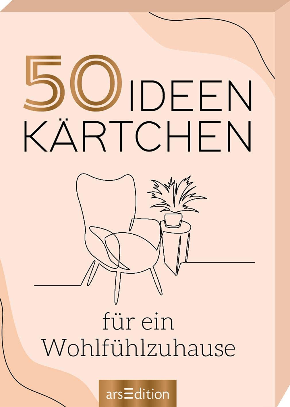 Motivationskarten für ein Wohlfühlzuhause: 50 inspirierende Tipps