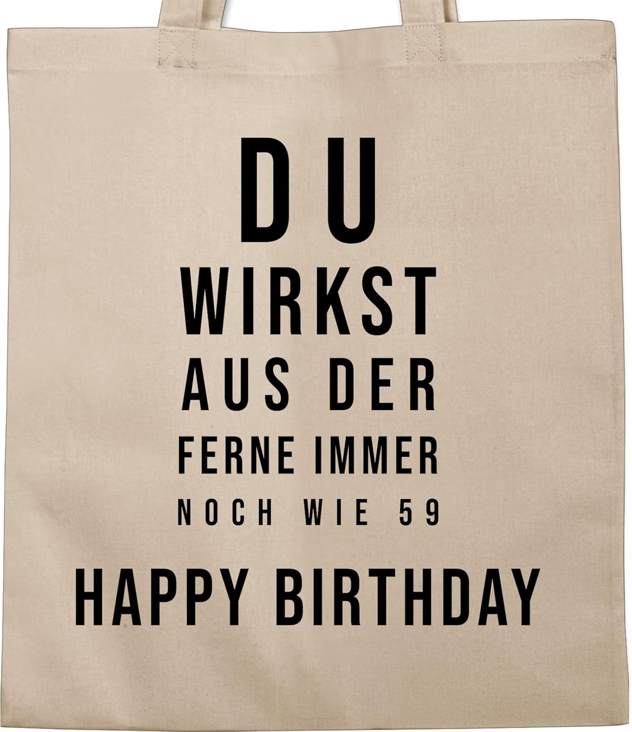 60. Geburtstag Baumwolltasche - Du wirkt wie 59