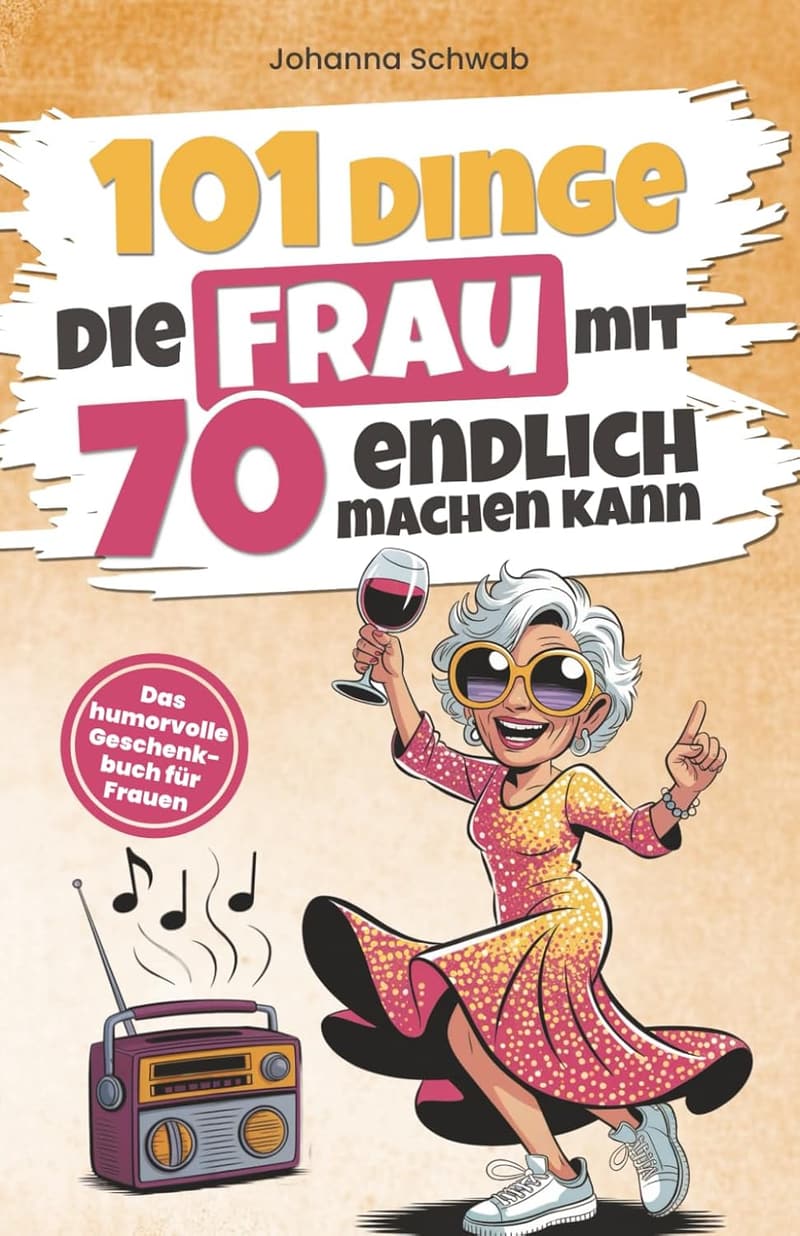 Humorvolles Geschenkbuch für Frauen zum 70. Geburtstag