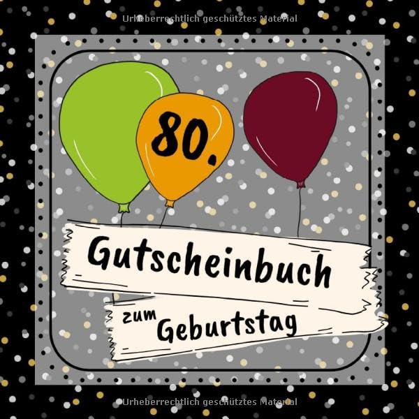 Gutscheinbuch zum 80. Geburtstag: 12 farbige Gutscheine für jeden Monat