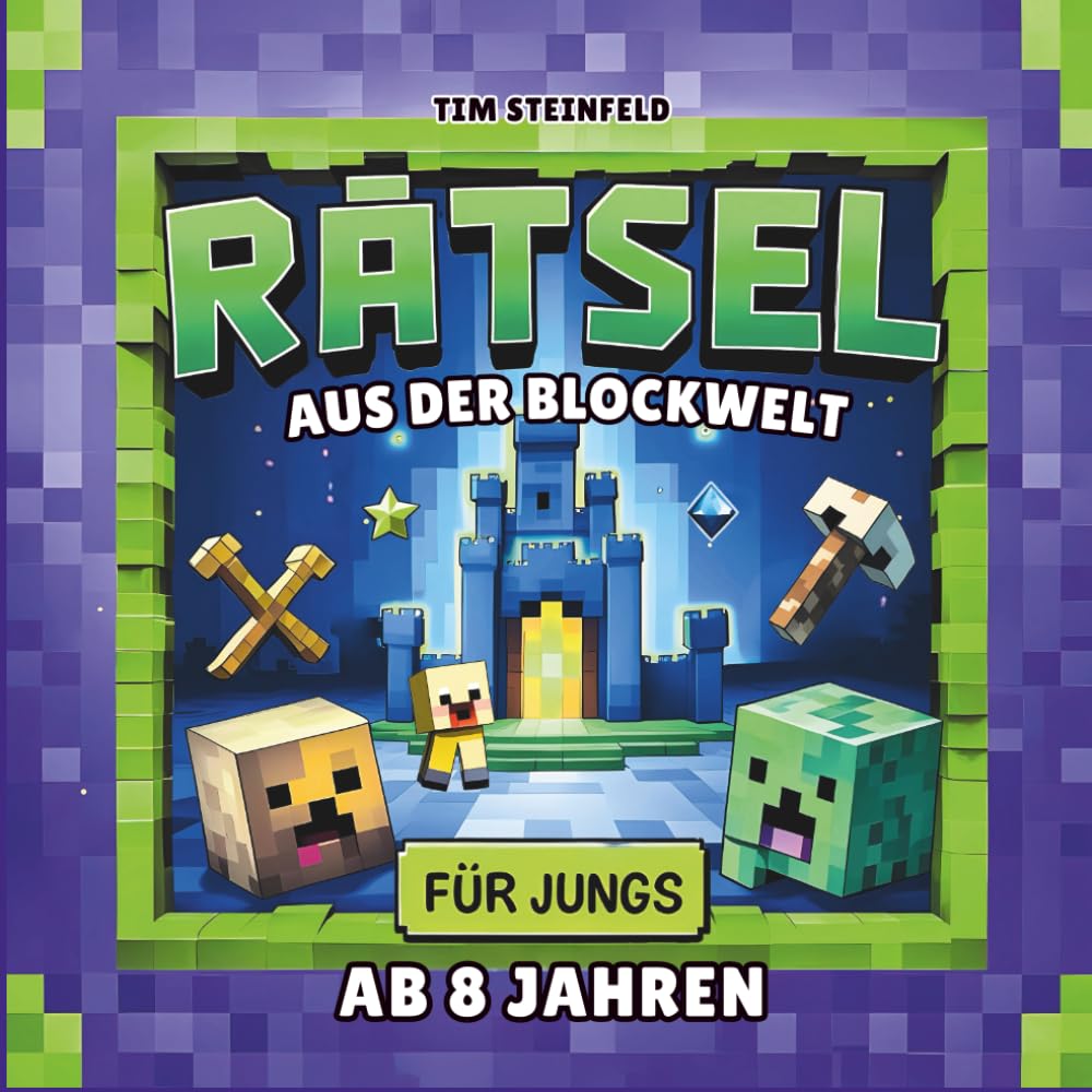 Blockwelt Rätsel für Jungen ab 8 Jahren – Denkspiele und Labyrinthe