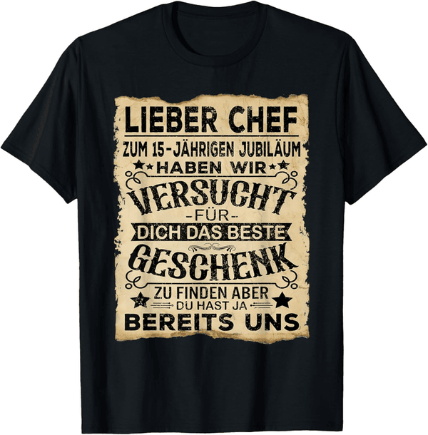 15-jähriges Dienstjubiläum T-Shirt für Chefs