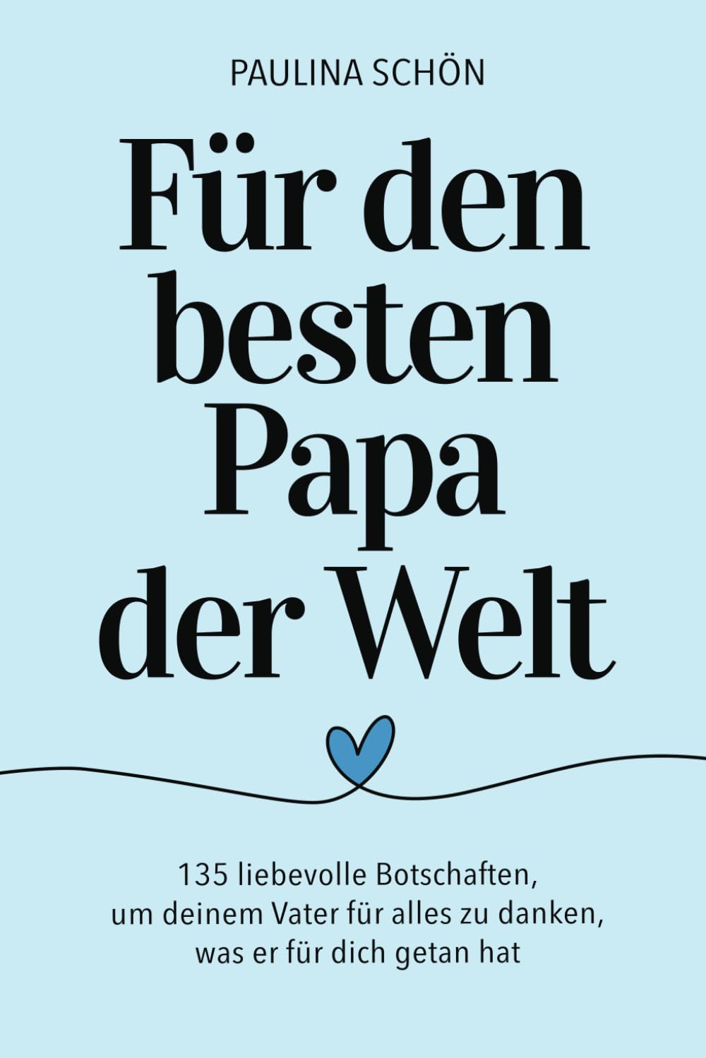 Dankesbuch für Papa - 135 liebevolle Botschaften