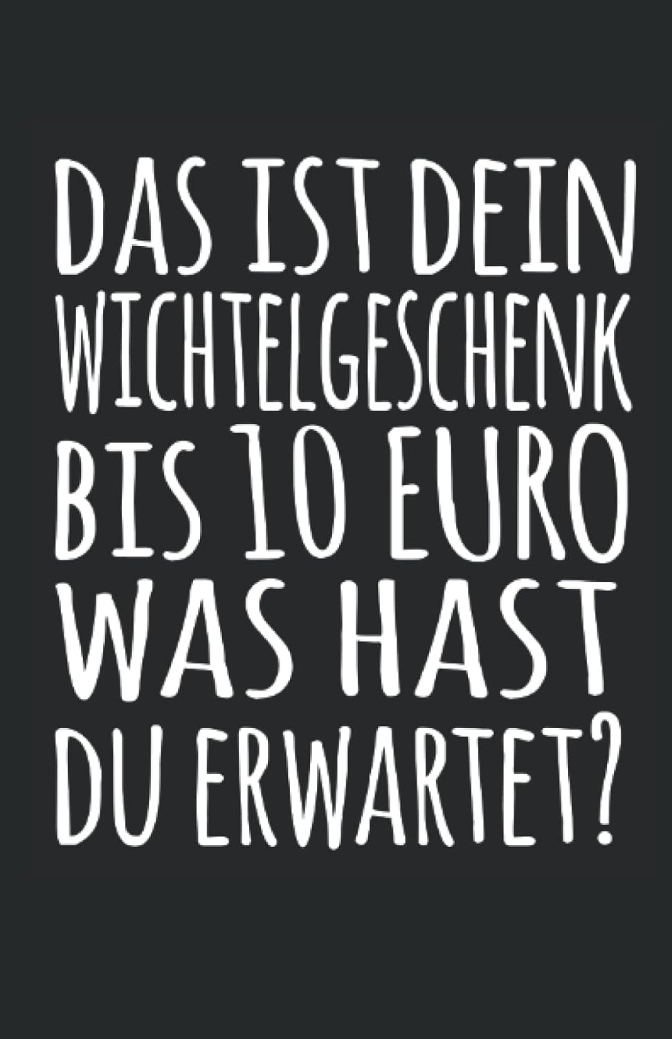 Lustiges Notizbuch bis 10 Euro für Wichtelgeschenke
