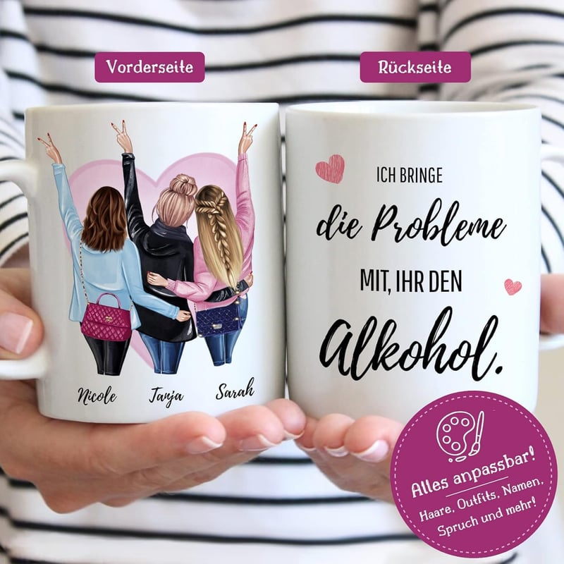 Personalisierte Tasse für Freundinnen mit eigenem Spruch