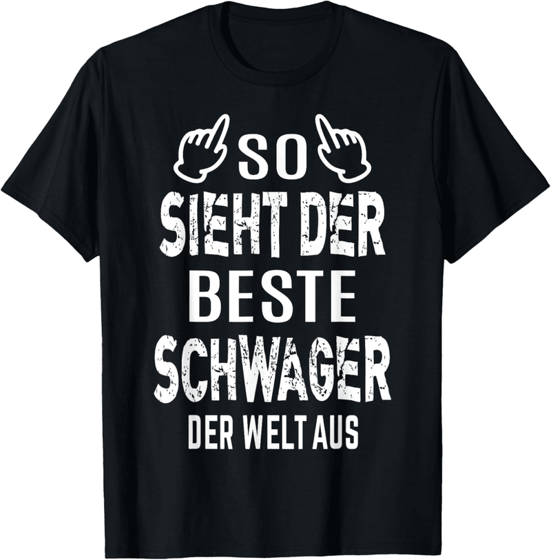 Lustiges Geburtstags-T-Shirt für Schwager
