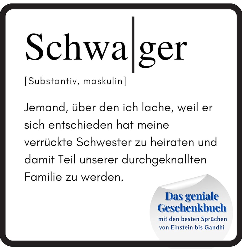 Geschenkbuch mit Sprüchen von Einstein bis Gandhi für Schwager