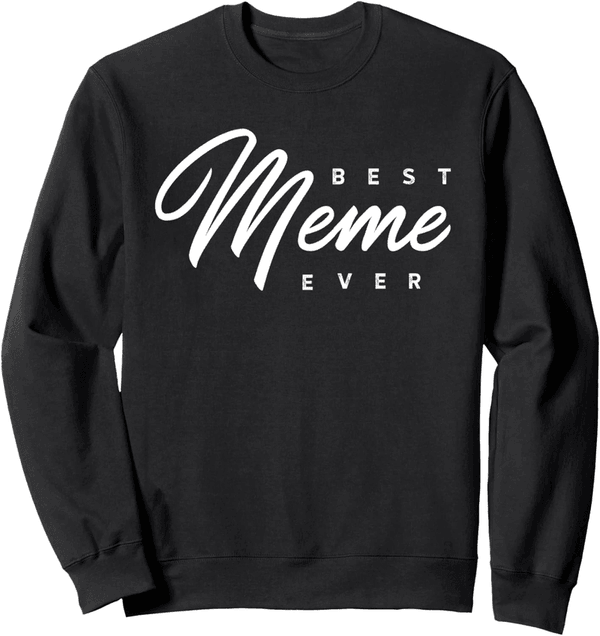 Meme Sweatshirt – Ultimatives Geschenk für Meme-Liebhaber