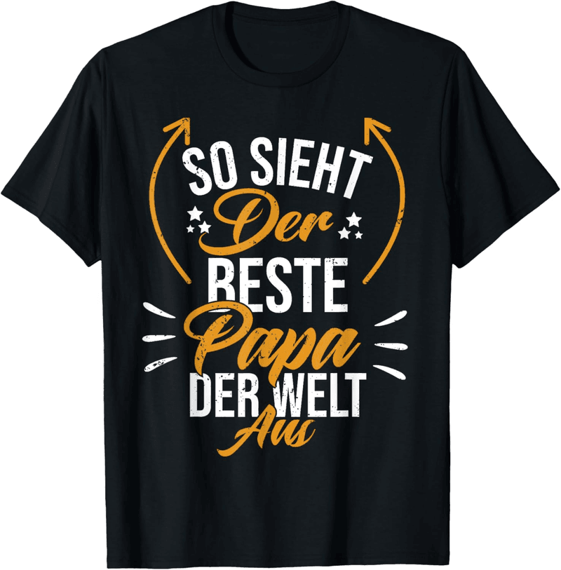 Lustiges Vatertags T-Shirt für Papas mit Spruch