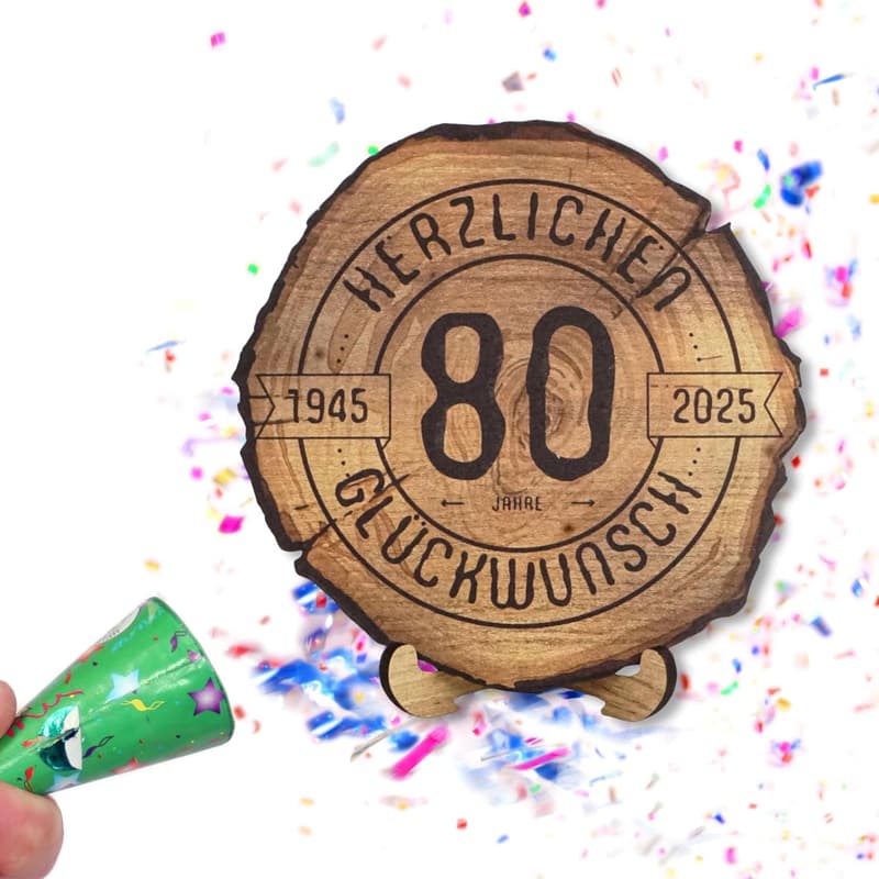 Holzscheibe 80 Jahre - Jubiläumsgeschenk 2025, 20 cm