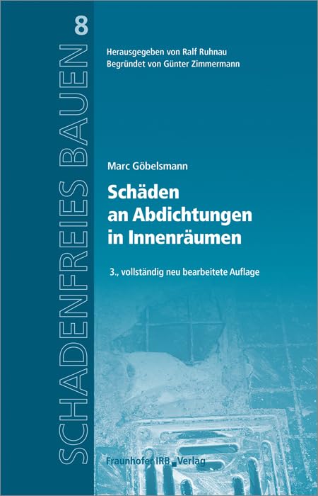 Schadenfreies Bauen: Abdichtungsschäden in Innenräumen vermeiden