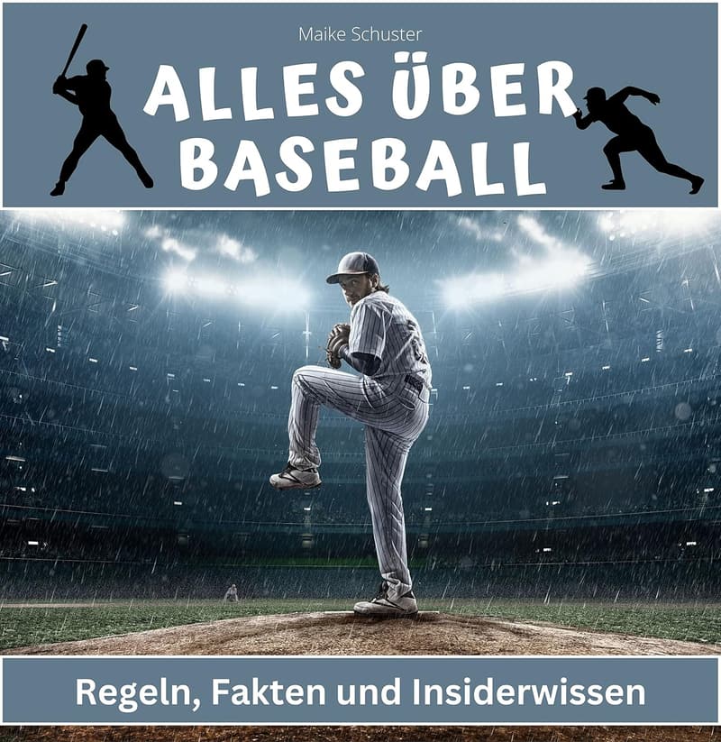 Baseball-Wissen: Regeln, Fakten und Insider-Tipps