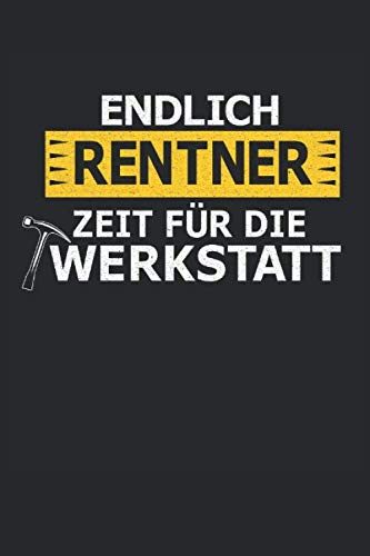 Notizbuch für Rentner: 120 Seiten für kreative Handwerksideen
