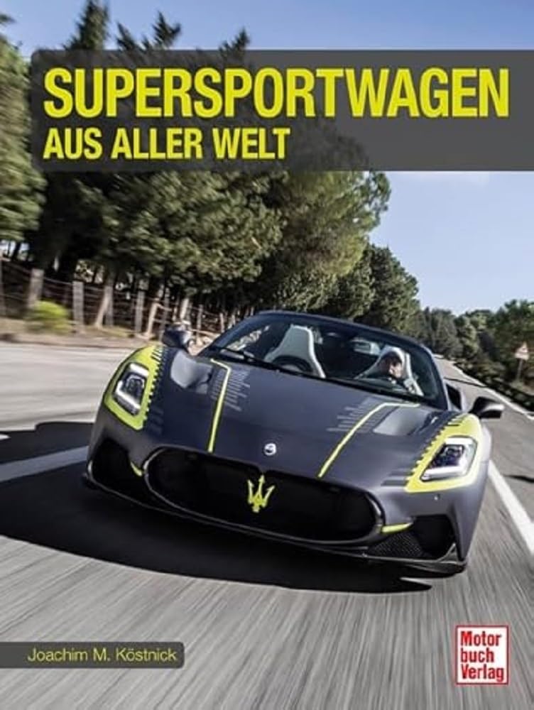 Exklusive Supersportwagen aus aller Welt