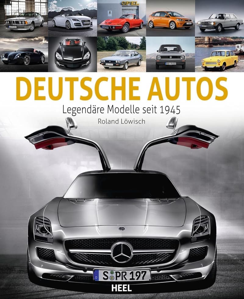 Die schönsten deutschen Autos seit 1945 – Bildband für Autofans