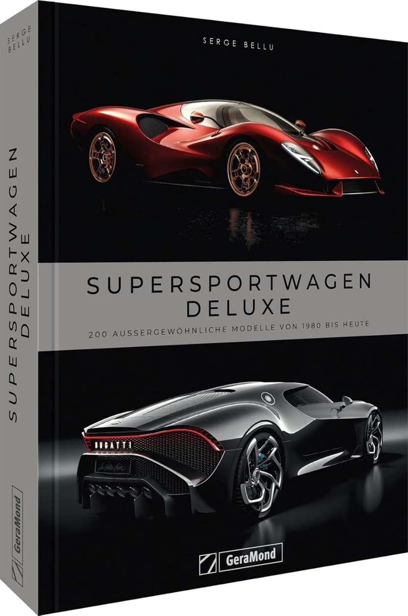 Supersportwagen Buch: 200 außergewöhnliche Modelle von 1980 bis heute