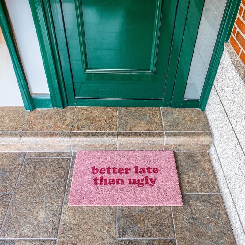Lustige Kokosfußmatte „Better Late Than Ugly“, handbemalt, 70 x 40 cm