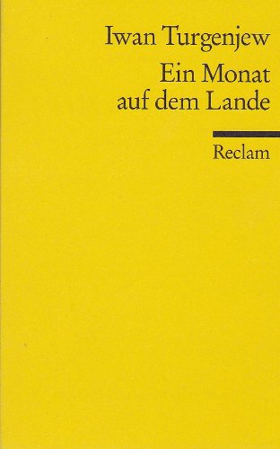 Ein Monat auf dem Lande - Komödie in 5 Akten