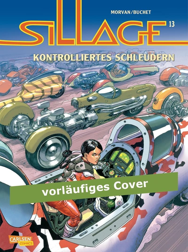 Kontrolliertes Schleudern: Sillage, Band 13
