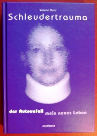 Schleudertrauma: Mein neues Leben nach dem Autounfall